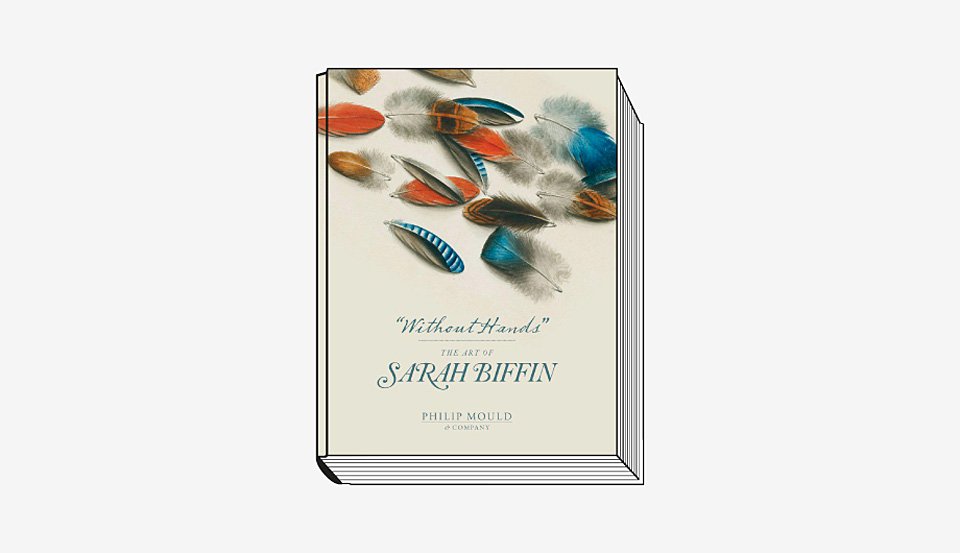 «Without Hands: The Art of Sarah Biffin»/Еmma Rutherford and Ellie Smith, eds, with contributions by Essaka Joshua, Alison Lapper and Elle Shushan. Paul Holberton Publishing. 80 с.: 50 цв. ил. £17,50. На английском языке