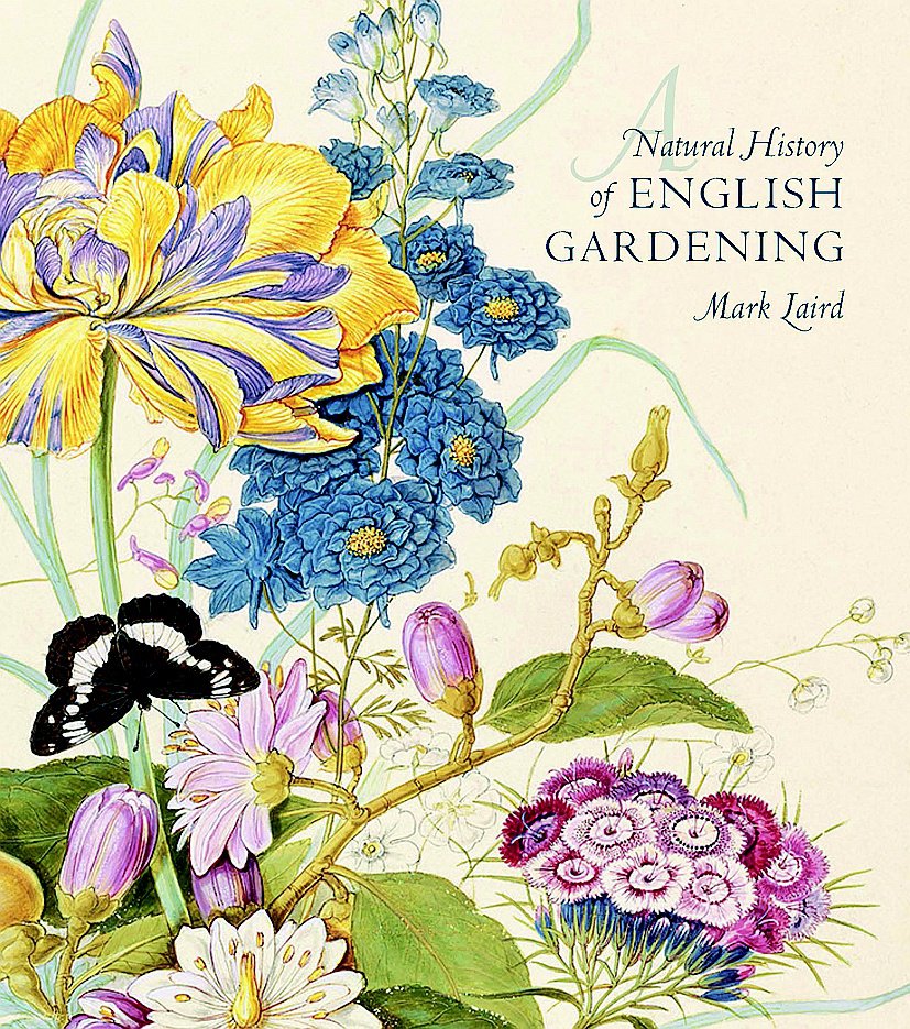 Mark Laird. A Natural History of English Gardening, 1650–1800. Yale University Press for the Paul Mellon Centre for Studies in British Art. 440 с. £45, $75 (твердая обложка). На английском языке