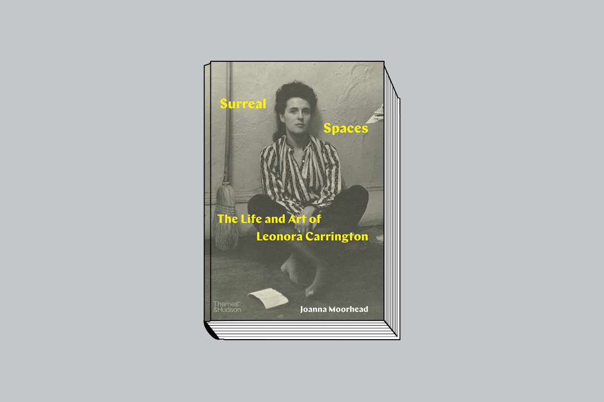 Joanna Moorhead. «Surreal Spaces: The Life and Art of Leonora Carrington». Thames & Hudson. 256 с.: 80 ил. £30. На английском языке