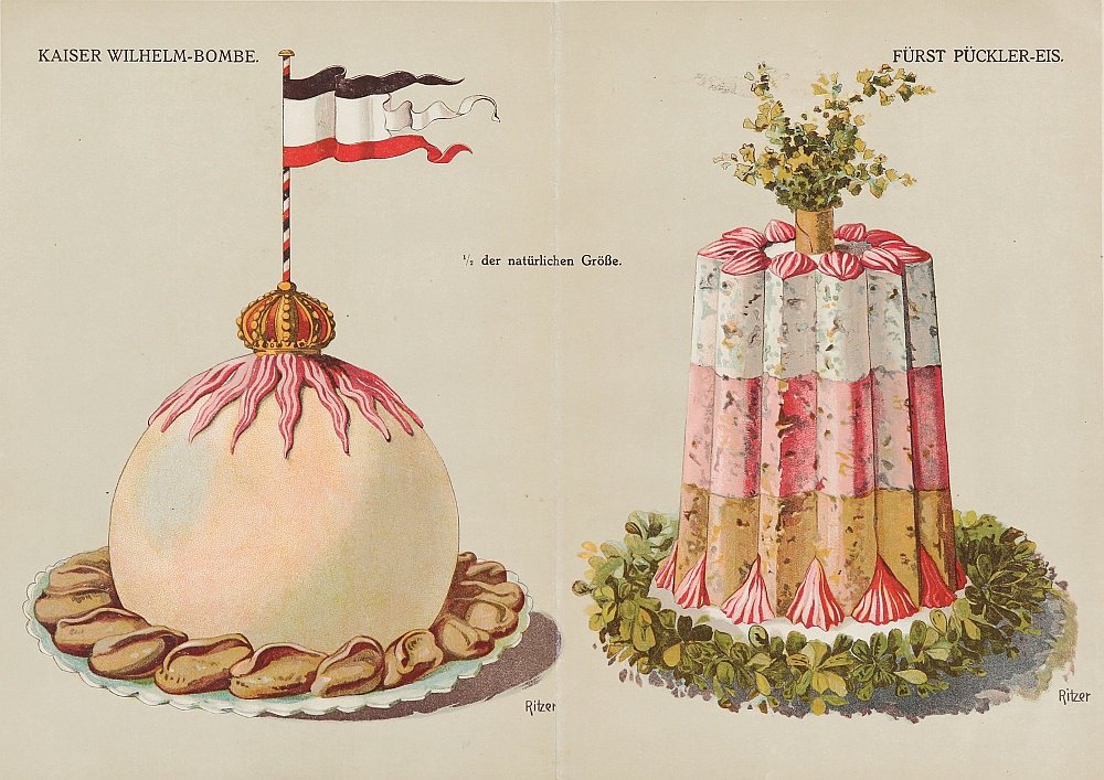 Торт-мороженое «Император Вильгельм» и торт-мороженое «Князь Пюклер». Реклама кондитерской «Сладости и мороженое» Карла Шаррера. 1910 / © Stiftung „Fürst-Pückler-Park Bad Muskau”