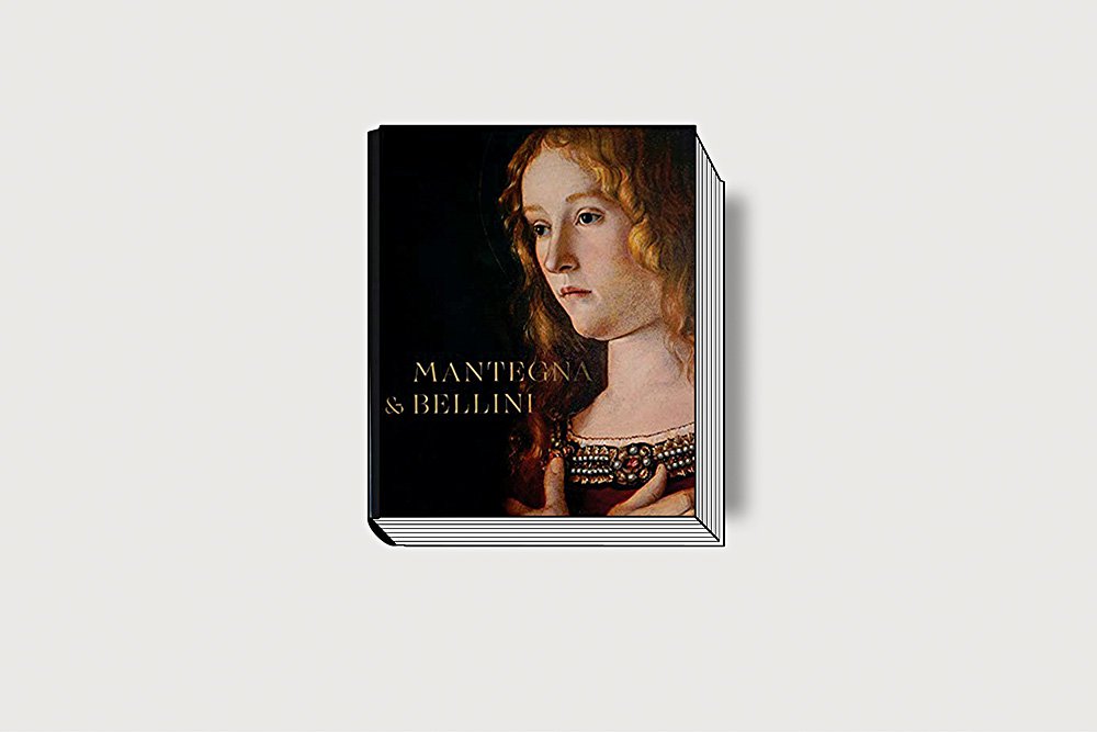 Mantegna and Bellini. Yale University Press. 304 c. $50. На английском языке