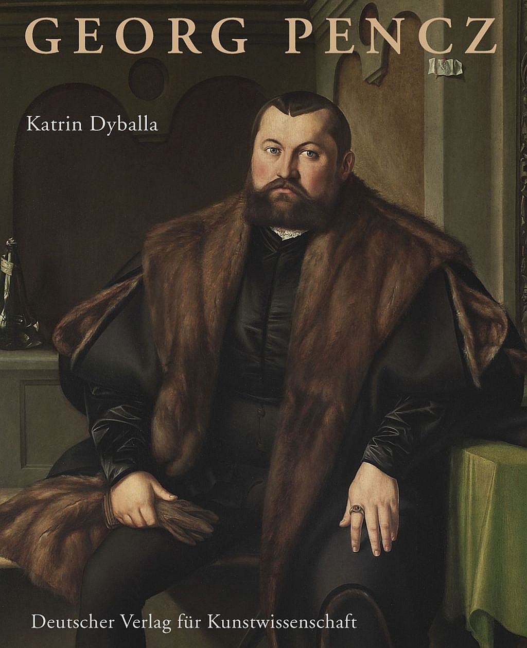 Georg Pencz. Katrin Dyballa. Deutscher Verlag für Kunstwissenschaft, 480 стр., €99 (твердый переплет); только на немецком языке