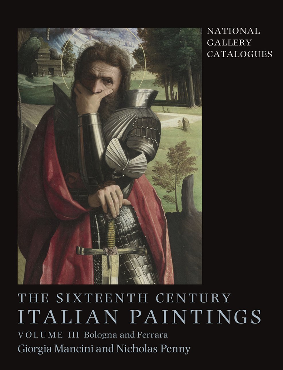 Giorgia Mancini and Nicholas Penny. The Sixteenth Century Italian Paintings: Volume III — Bologna and Ferrara. National Gallery London in association with Yale University Press. 536 c. £75 (твердая обложка). На английском языке