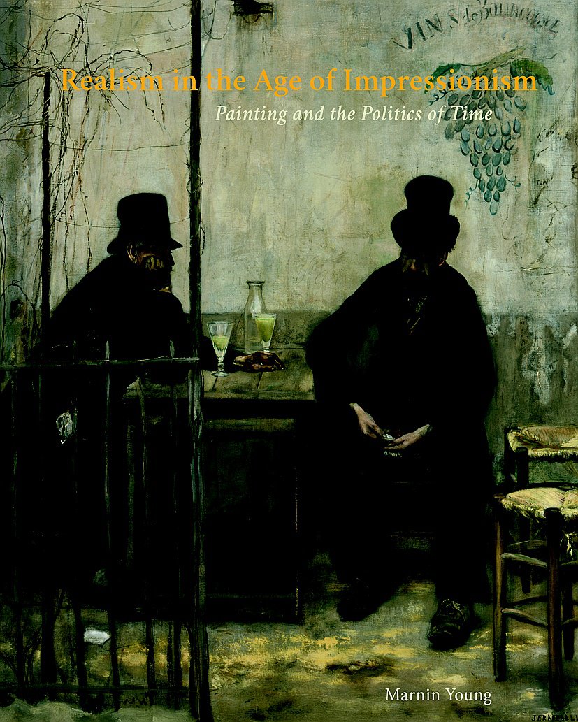 Marnin Young. Realism in the Age of Impressionism: Painting and the Politics of Time. Yale University Press. 260 с. £50 (твердая обложка). На английском языке